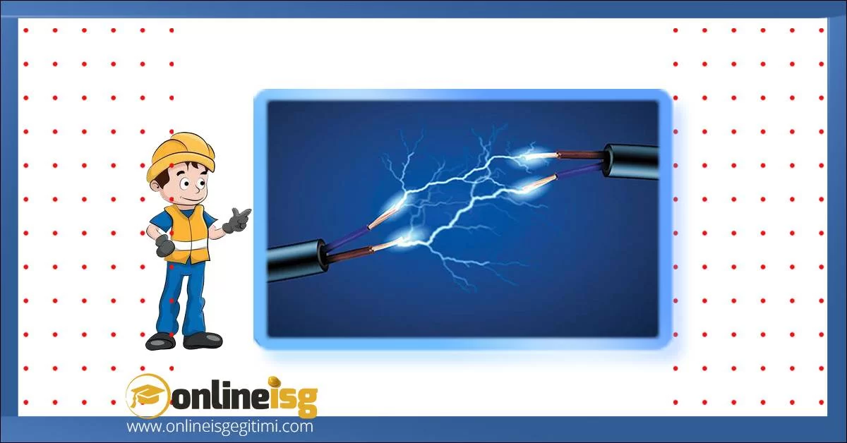 Elektrikli Ortamlarda Çalışma