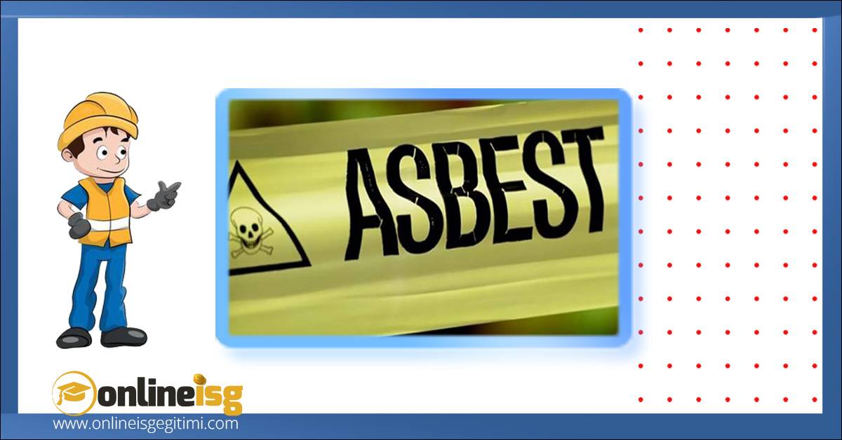 Asbest Sökümü ile İlgili Eğitim Programlarına İlişkin Tebliğ